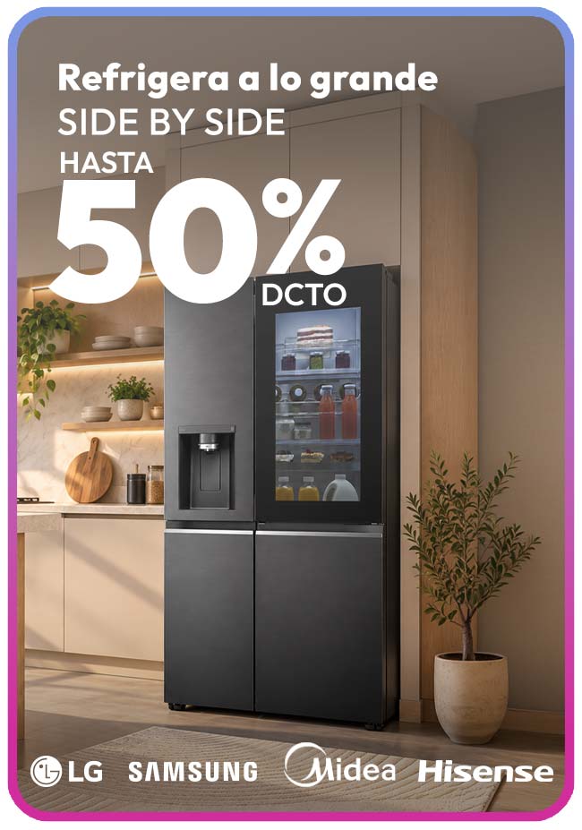 rEFRIGERA A LO GRANDE SIDE BY SIDE DESDE HASTA 45% DE DCTO