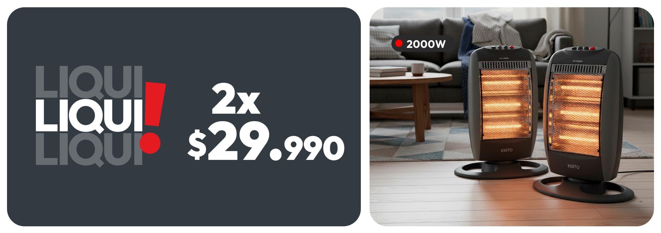 2 calefactores por $29.990