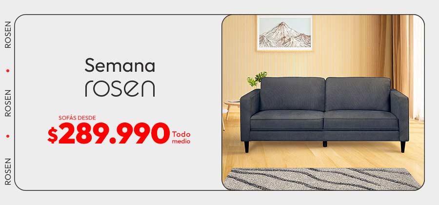 SEMANA ROSEN -  sofás desde 289990
