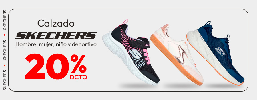 20% dcto en calzado skechers hombre, mujer,niño y deportivo