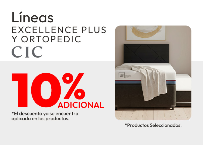 Líneas Excellence Plus y Ortopedic 10% adicional - prod selecc