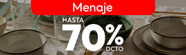 Menaje hasta 70% de dcto