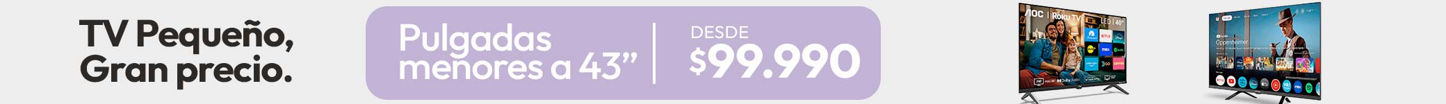 Pequeñas pulgadas, grandes precios